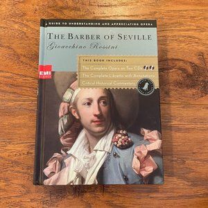 The Barber of Seville Opera Hardcover book, with CD's, and Historical Commentary